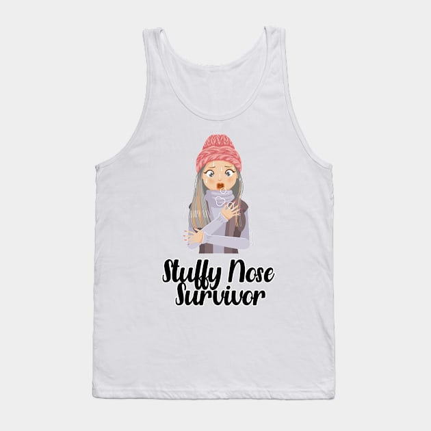 Stuffy Nose Survivor Tank Top by nextneveldesign